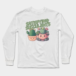 Gardening - Satisfying succulents Long Sleeve T-Shirt